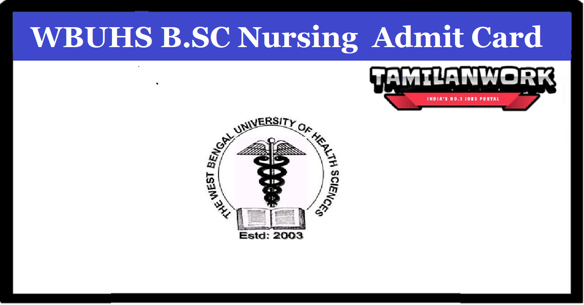 WBUHS B.SC Nursing Part 1 Admit Card 2022