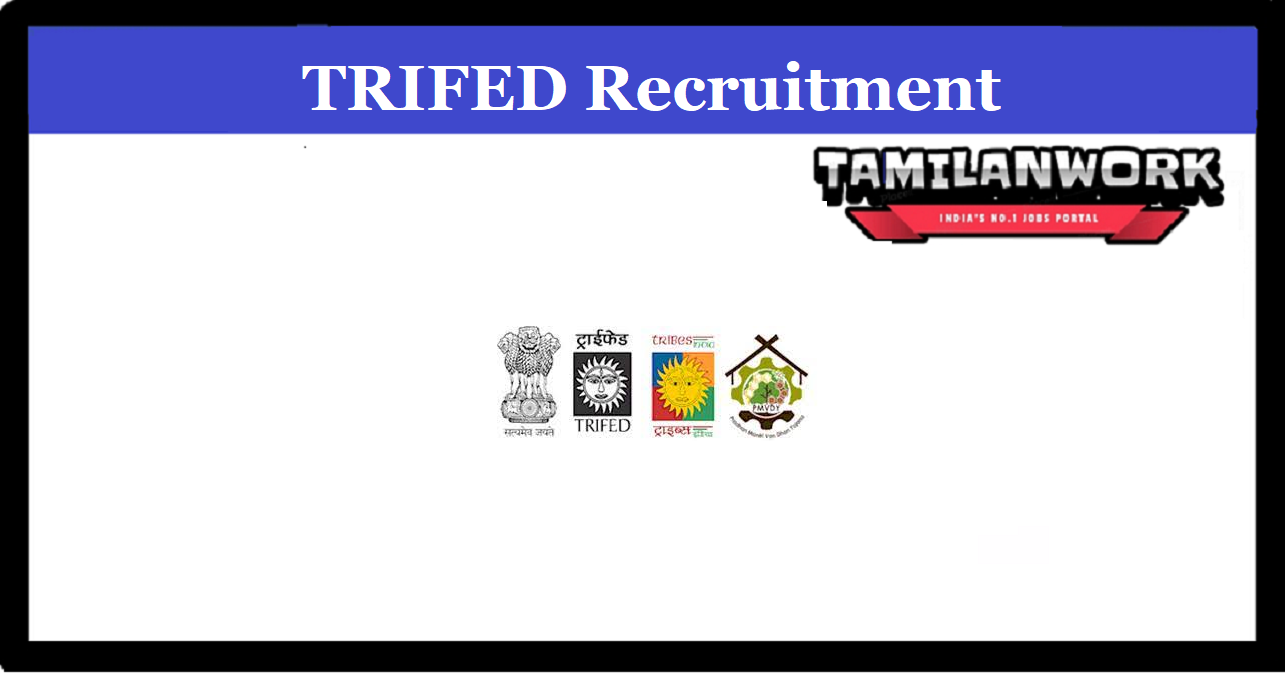 TRIFED Recruitment