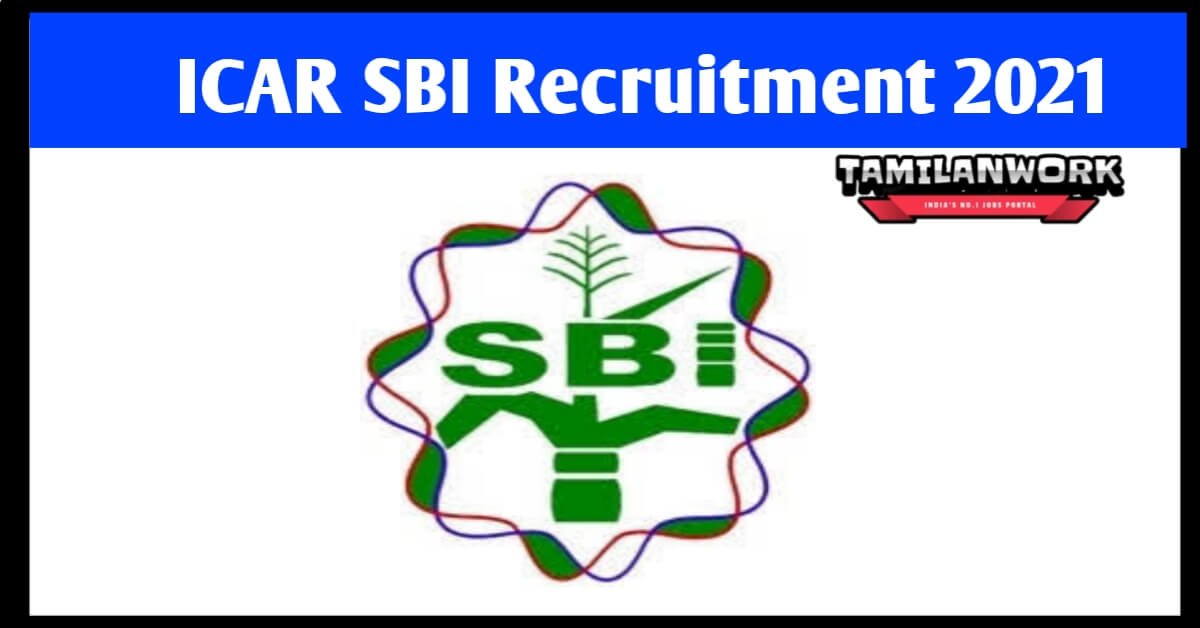 ICAR SBI Coimbatore Recruitment 2024, Apply YP, Consultant Posts