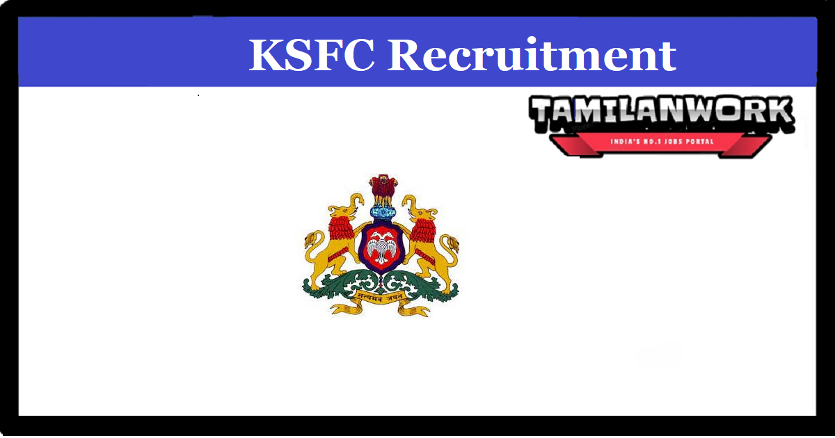 KSFC Recruitment