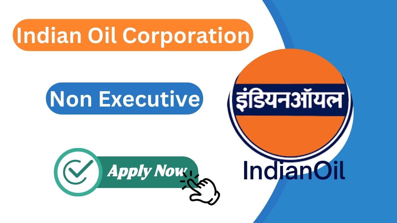 IOCL Recruitment 2024 Apply 467 Non Executive Posts