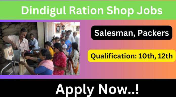 Dindigul Ration Shop Recruitment