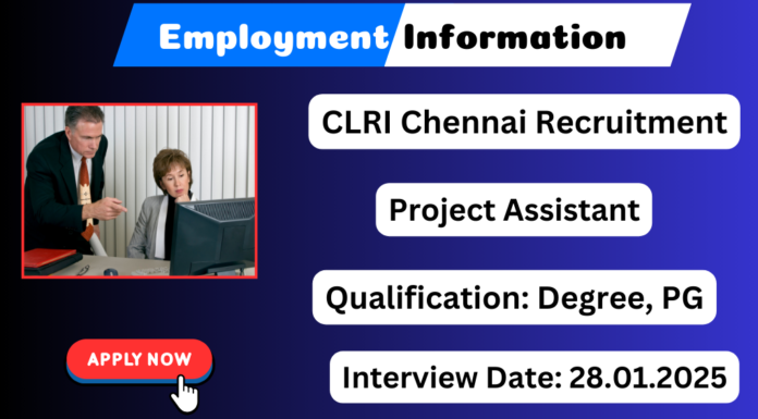 CLRI Chennai Recruitment 2025