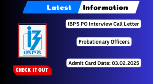 IBPS PO Interview Call Letter 2025