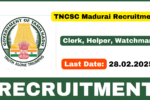 TNCSC Madurai Recruitment 2025