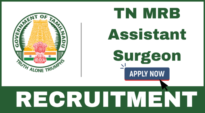 TN MRB Assistant Surgeon(Dental) Recruitment 2025