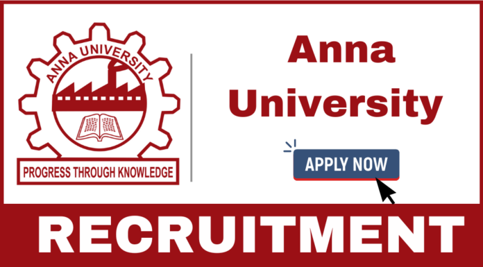 Anna University Recruitment 2025