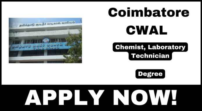 Coimbatore CWAL Recruitment 2025